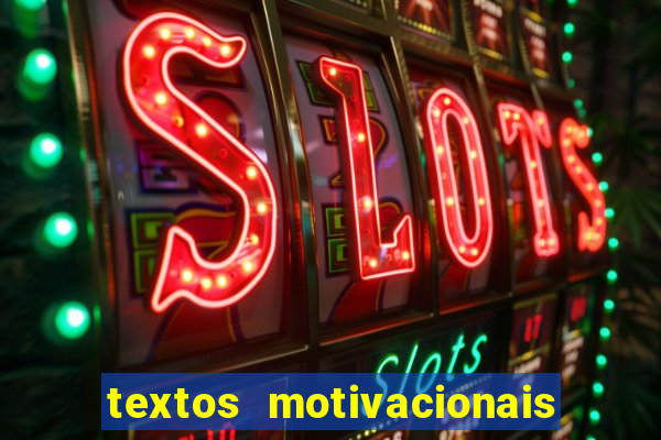 textos motivacionais para equipes